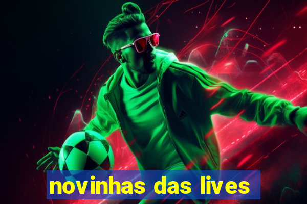 novinhas das lives